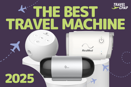 Travel CPAP Machines: Your Guide to the Best Portable Sleep Solutions for Restful Journeys